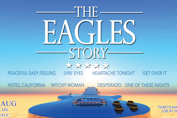 The Eagles Story – Another Tequila Sunrise Tour 2026
