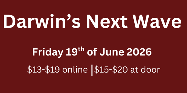 Darwin's Next Wave live at Darwin Railway Club - Concert poster