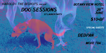 DOG SESSIONS - EP Launch Party