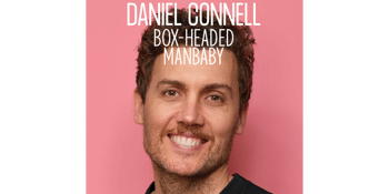Daniel Connell: Box-Headed Manbaby