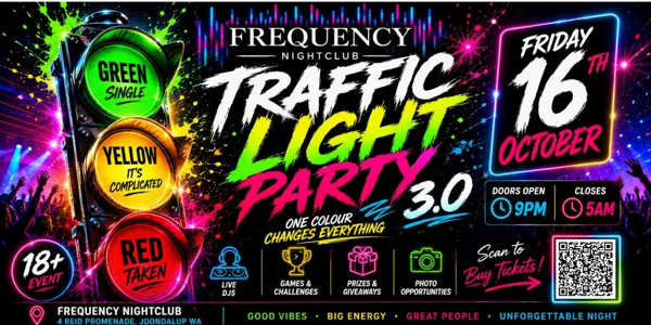 TRAFFIC LIGHT PARTY 3.0 | FREQUENCY NIGHTCLUB | FRI 16 OCTOBER