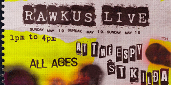 RAWKUS Live (All Ages Event)