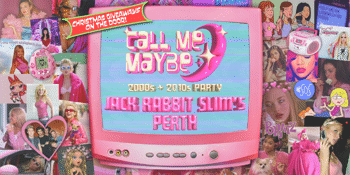 Call Me Maybe: 2000s + 2010s Party - Perth