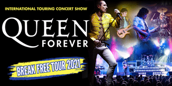 QUEEN FOREVER - Break Free Tour