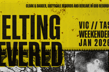 MELTING + SEVERED WEEKENDER MELBOURNE
