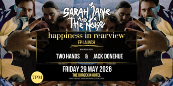 Sarah Jane & The Noise - happiness in rearview EP Launch