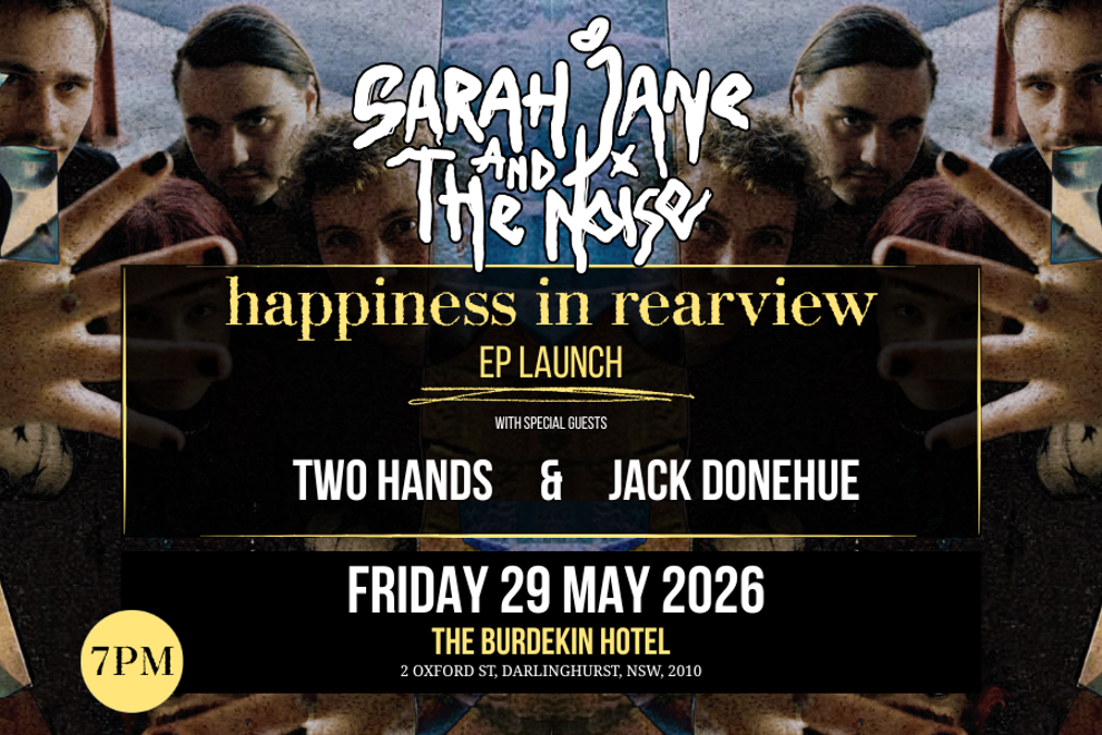 Sarah Jane & The Noise - happiness in rearview EP Launch