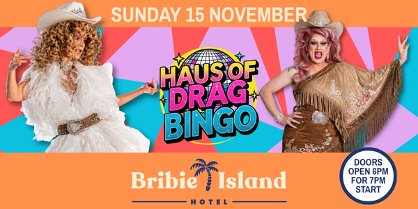 Drag Queen Bingo - Bribie Island Hotel