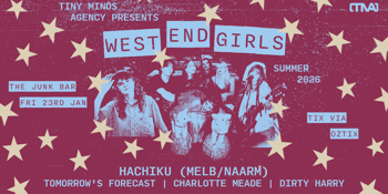 WEST END GIRLS | Summer 26