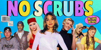 NO SCRUBS: 90s + Early 00s Party - Gladstone