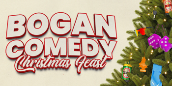 Bogan Comedy Christmas Feast