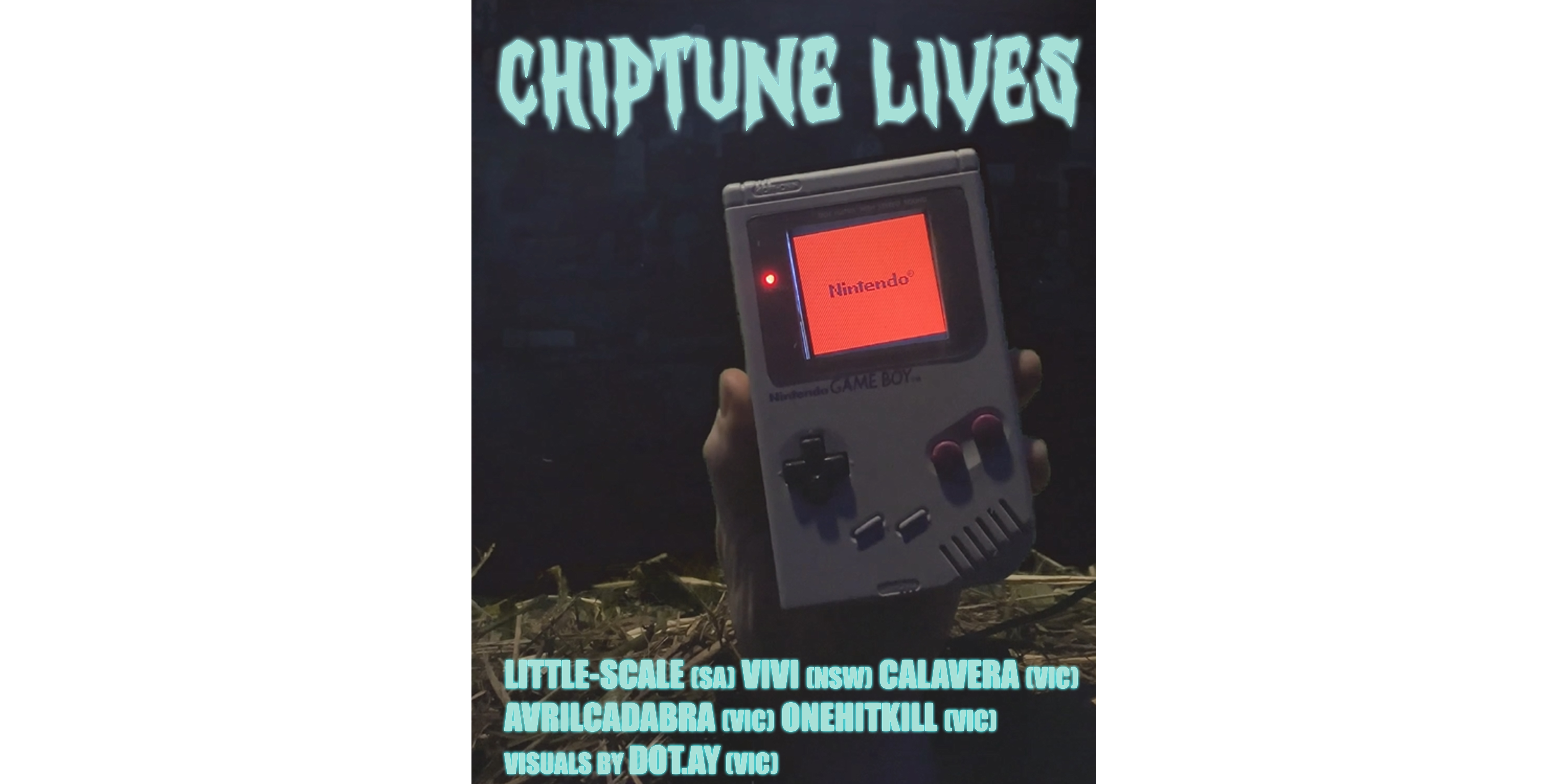 CHIP TUNE LIVES feat. LITTLE SCALE + VIVI + CALAVERA + AVRILCADABRA + ONE HIT KILL