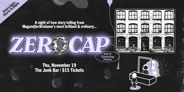 ZEROCAP Volume 5 - Growing Pains live at The Junk Bar - Concert poster