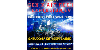 Gen X Alt Rock Explosion IV - Hosted by Expelled