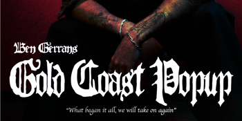 Ben Gerrans - Gold Coast Popup