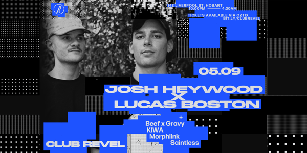 Club Revel Pres. Josh Heywood & Lucas Boston [AU] live at Club Revel - Concert poster