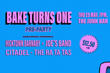 BAKE TURNS ONE - PRE PARTY w/ HICKTOWN BARNABY, JOES BAND, CITADEL + THE RATATAS