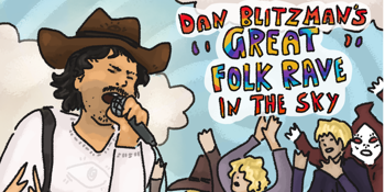 Dan Blitzman's Great Folk Rave In The Sky!