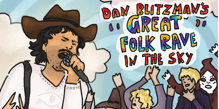 Dan Blitzman's Great Folk Rave In The Sky!
