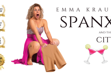 EMMA KRAUSE - SPANX & THE CITY 2nd & Final Show