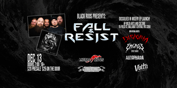 Fall and Resist - Dissolved In Misery EP Launch