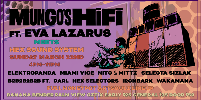 MUNGOS Hi Fi ft. EVA LAZARUS & SOLO BANTON meets HEX SOUND SYSTEM