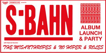 S:BAHN - 'Love Songs' Album Launch