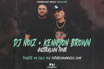 DJ NOIZ & KENNYON BROWN - Australian Tour