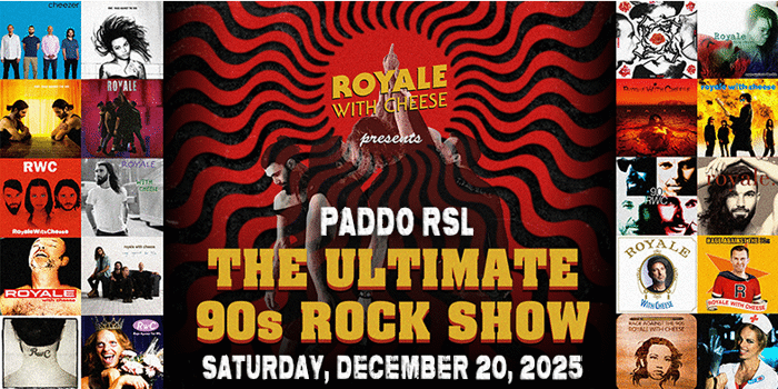 Royale With Cheese - The Ultimate 90's Rock Show