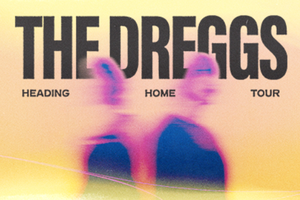 The Dreggs “Heading Home” Tour