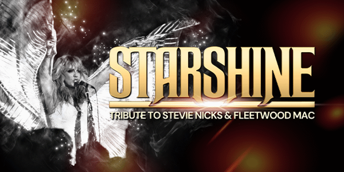 STARSHINE  A Tribute to Stevie Nicks & Fleetwood Mac