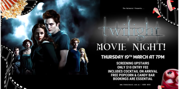 MOVIE NIGHT - Twilight