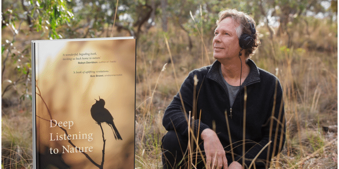 THE DEEP NORTH FESTIVAL Andrew Skeoch: Deep Listening to Nature Talk