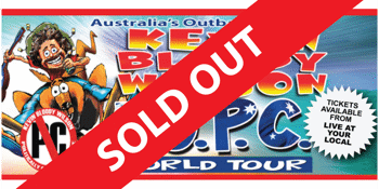 Kevin Bloody Wilson - F.U.P.C World Tour