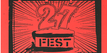 27Fest ft. Captives, Catholic Guilt, Ramshackle Army + more