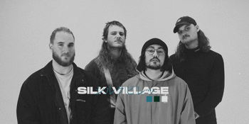 Silk Village (Late Show) w/ AZTX