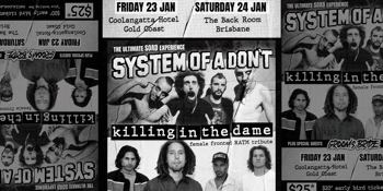 System of a Don’t | Killing in the Dame Tour