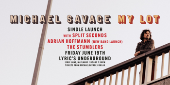 Michael Savage ‘My Lot’ Single Launch