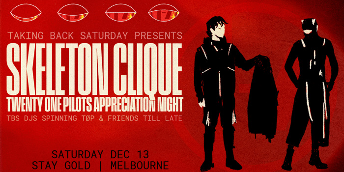 Skeleton Clique: Twenty One Pilots Appreciation Night - Melbourne
