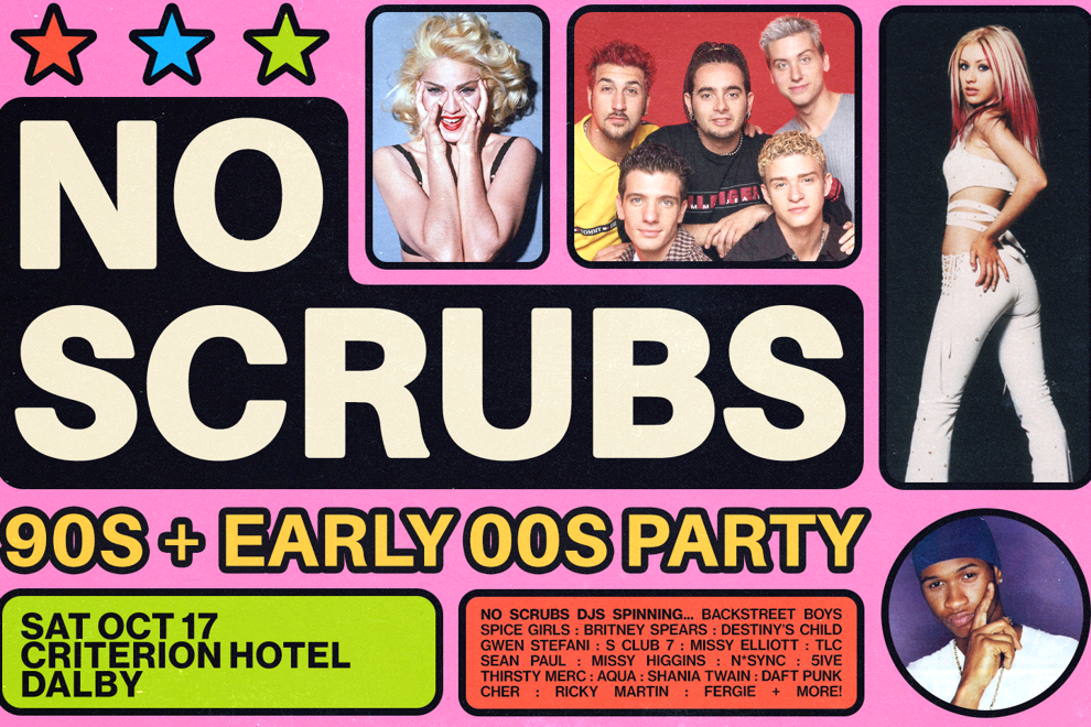 No Scrubs: 90s + Early 00s Party - Dalby