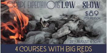 Grape Expectations: Low & Slow