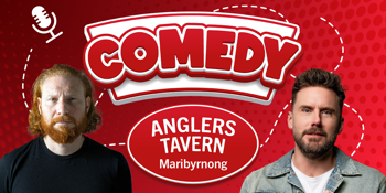 Anglers Comedy Double Headliner - Dave Thornton & Ben Knight