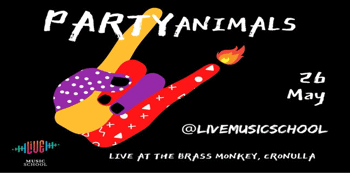 Live Music School Presents: Party Animals