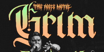 Grim with Dreamworm, Hand of Fear & Valenta [UPSTAIRS]