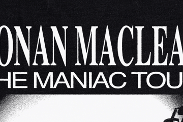 Ronan Maclean - THE MANIAC TOUR @ Arts Factory Garden Bar