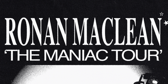 Ronan Maclean - THE MANIAC TOUR @ Arts Factory Garden Bar