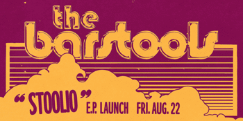 The Barstools - 'Stoolio' EP launch
