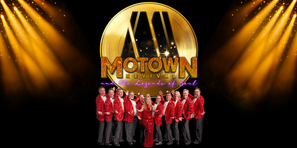 MOTOWN REVIVAL & THE LEGENDS OF SOUL