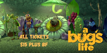 A BUGS LIFE (G) presented in 35mm