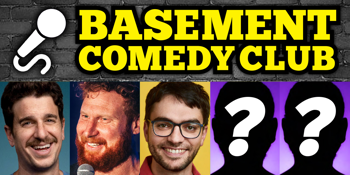 Basement Comedy Club: Saturday Comedy Showcase